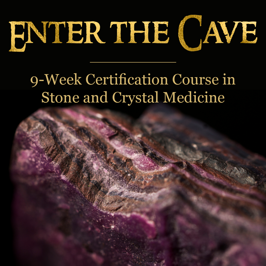 Fall 2023! Become a Certified Stone Medicine and Crystal Healing Practitioner.